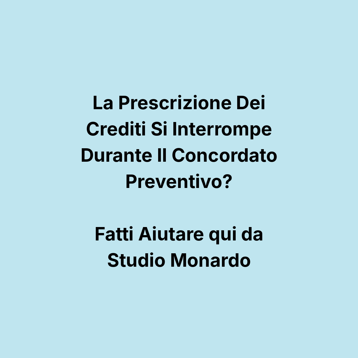 La Prescrizione Dei Crediti Si Interrompe Durante Il Concordato Preventivo?